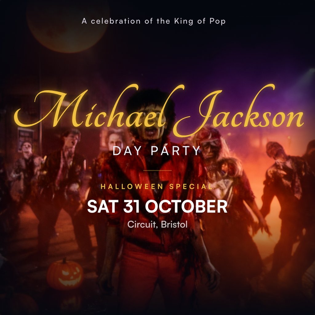 Thriller Halloween Special! Michael Jackson Day Party - Bristol