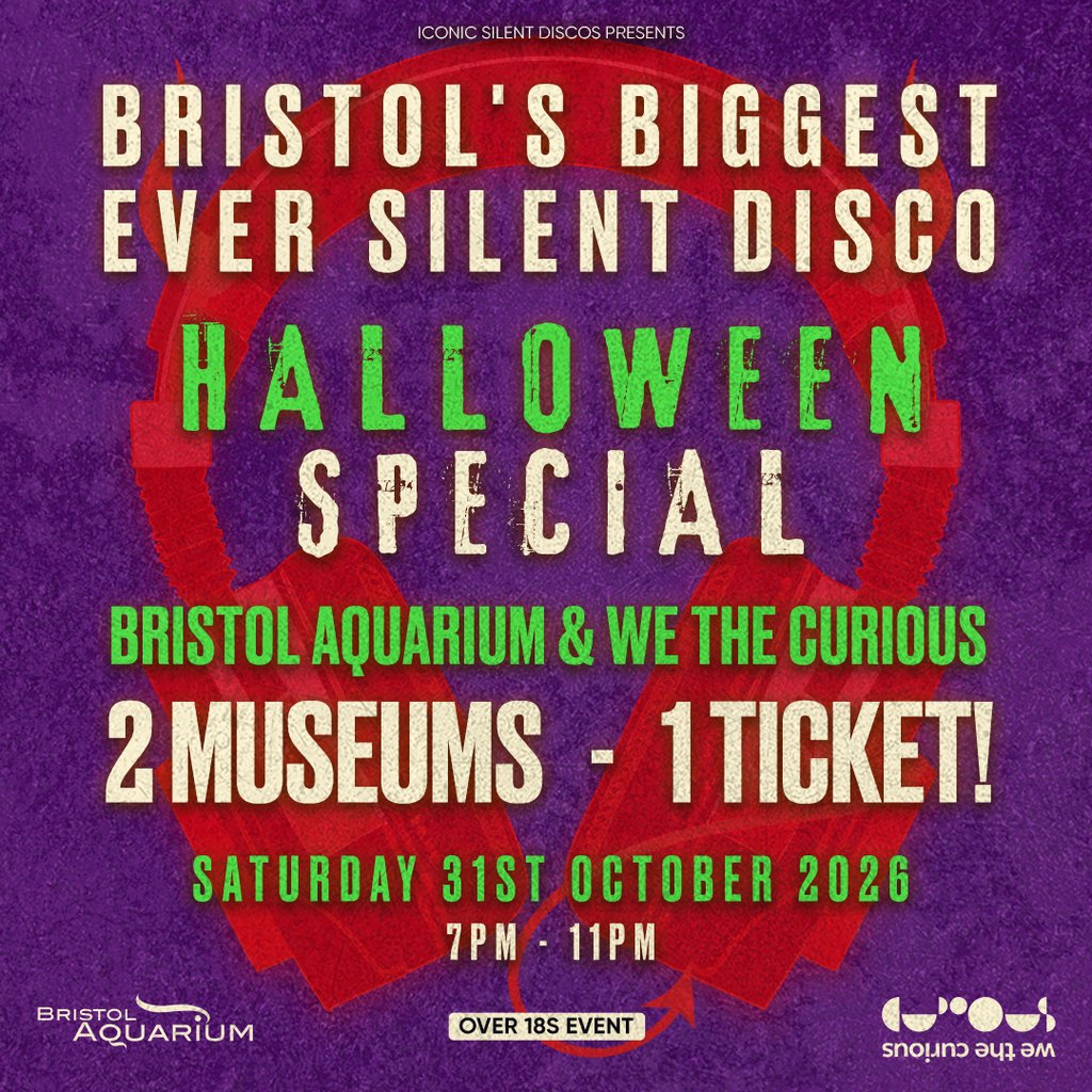 Halloween Silent Disco At Bristol Aquarium & We The Curious!